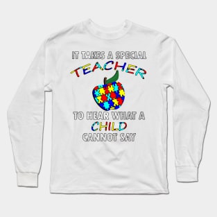 Autism Teacher Shirts & Gifts Quote for Special Ed Autistic Support Awareness Long Sleeve T-Shirt